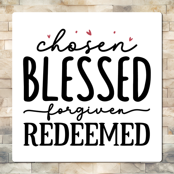 Chosen Blessed Forgiven, Redeemed Vinyl Sticker