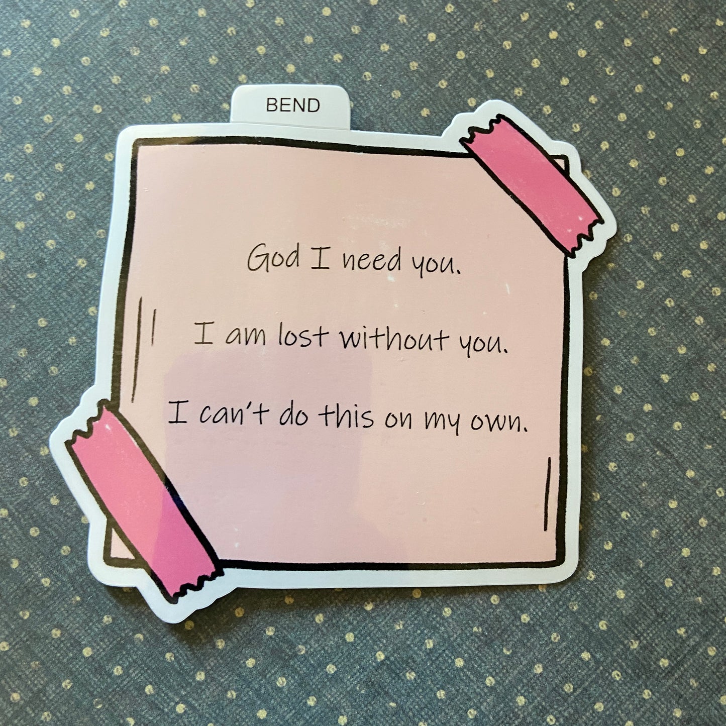 God I need You Vinyl Sticker