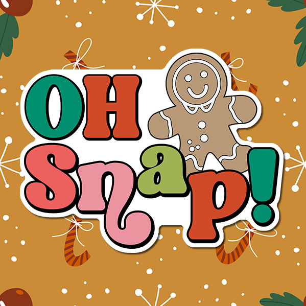 Oh Snap Christmas Sticker with a Gingerbread Man Vinyl Sticker